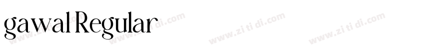 gawal Regular字体转换 gawal Regular字体转换